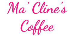 Ma' Cline's Coffee